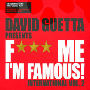 Álbum F*** Me I'm Famous, Vol. 2 de David Guetta