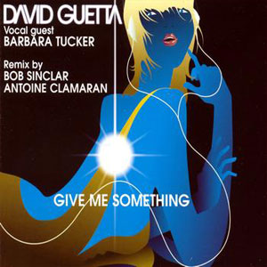 Álbum Give Me Something de David Guetta