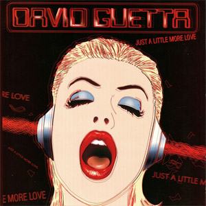 Álbum Just a Little More Love (Remixes) de David Guetta