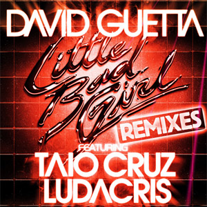 Álbum Little Bad Girl (Remixes) de David Guetta