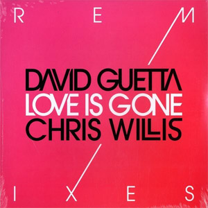 Álbum Love Is Gone (Remixes) de David Guetta
