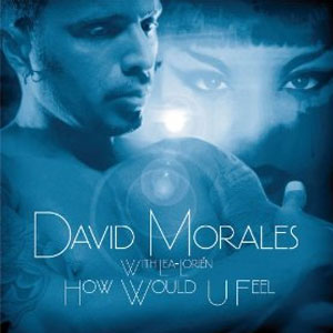 Álbum How Would U Feel de David Morales