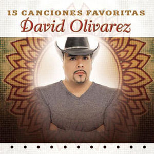 Álbum 15 Canciones Favoritas de David Olivarez