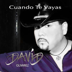 Álbum Cuando Te Vayas de David Olivarez