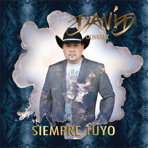 Álbum Siempre Tuyo de David Olivarez