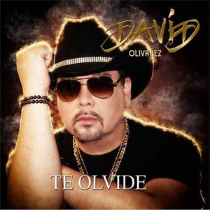 Álbum Te Olvidé de David Olivarez