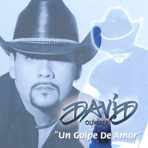Álbum Un Golpe De Amor de David Olivarez