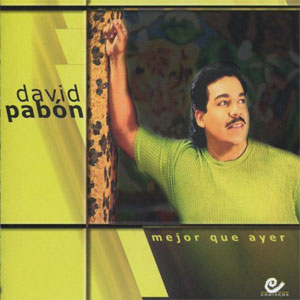 Álbum Mejor Que Ayer de David Pabón