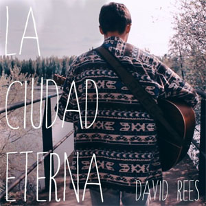 Álbum La Ciudad Eterna de David Rees