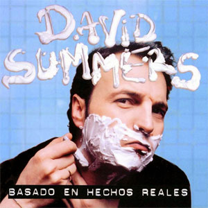 Álbum Basado En Hechos Reales de David Summers
