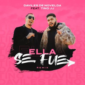 Álbum Ella Se Fue (Remix) de Daviles de Novelda
