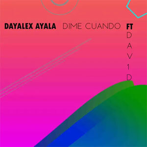 Álbum Dime Cuando de Dayalex Ayala