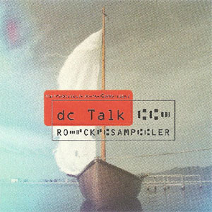 Álbum Rock Sampler de DC Talk