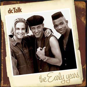 Álbum The Early Years de DC Talk