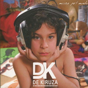 Álbum Música Pa'l Mundo de De Kiruza
