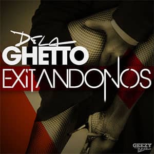 Álbum Excitándonos de De La Ghetto