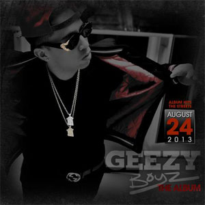 Álbum Geezy Boyz the Album de De La Ghetto