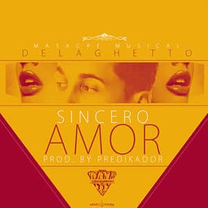 Álbum Sincero Amor de De La Ghetto