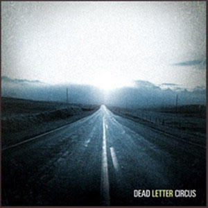 Álbum Dead Letter Circus de Dead Letter Circus