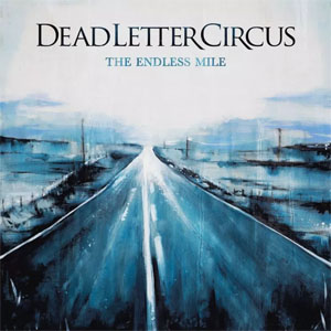 Álbum The Endless Mile de Dead Letter Circus