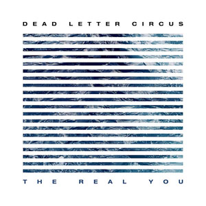 Álbum The Real You de Dead Letter Circus