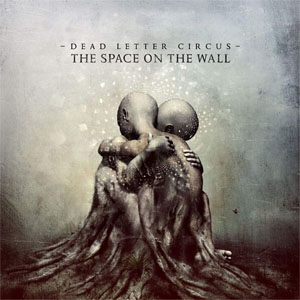 Álbum The Space On The Wall de Dead Letter Circus