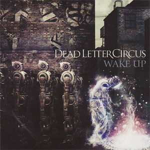 Álbum Wake Up de Dead Letter Circus