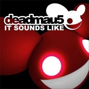 Álbum It Sounds Like de Deadmau5