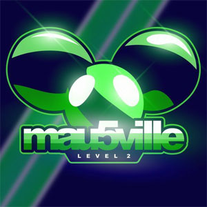 Álbum Mau5ville: Level 2 de Deadmau5