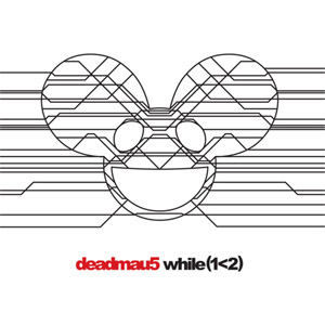 Álbum While (1<2) de Deadmau5