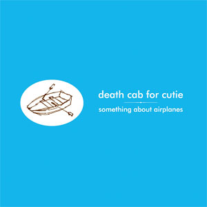 Álbum Something About Airplanes de Death Cab For Cutie