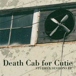 Álbum Studio X Sessions EP de Death Cab For Cutie