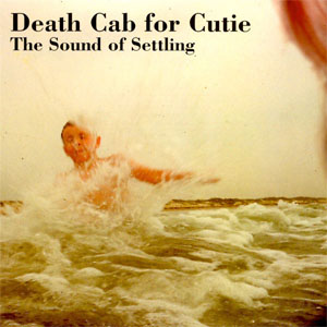 Álbum The Sound Of Settling de Death Cab For Cutie