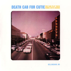 Álbum You Can Play These Songs With Chords de Death Cab For Cutie