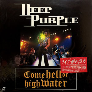 Álbum Come Hell Or High Water de Deep Purple