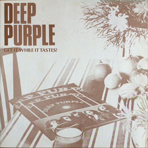 Álbum Get It While It Tastes de Deep Purple