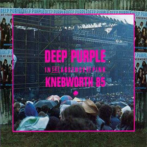 Álbum In The Absence Of Pink - Knebworth 85 de Deep Purple