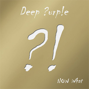 Álbum Now What?! (Gold Edition) de Deep Purple