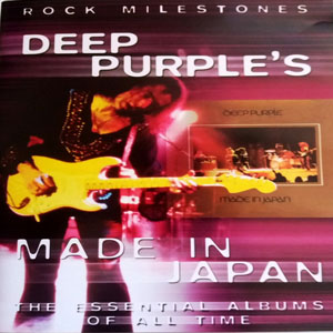 Álbum Rock Milestones Deep Purple 'S Made in Japan de Deep Purple