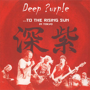 Álbum ...To The Rising Sun (In Tokyo) de Deep Purple
