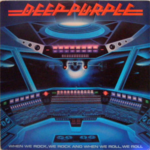 Álbum When We Rock, We Rock And When We Roll, We Roll de Deep Purple