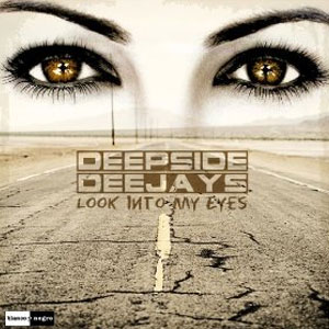 Álbum Look Into My Eyes de Deepside Deejays