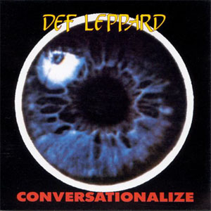 Álbum Conversationalize de Def Leppard