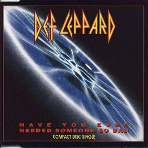 Álbum Have You Ever Needed Someone So Bad de Def Leppard