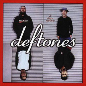 Álbum 2 Days Festival de Deftones