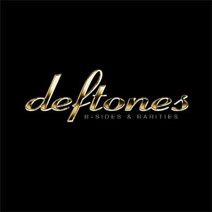 Álbum B-Sides & Rarities de Deftones