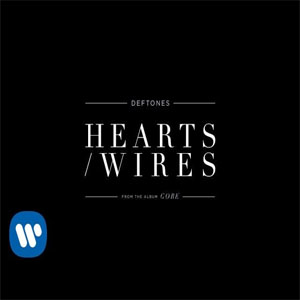 Álbum Hearts/Wires de Deftones