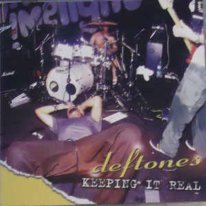 Álbum Keeping It Real de Deftones