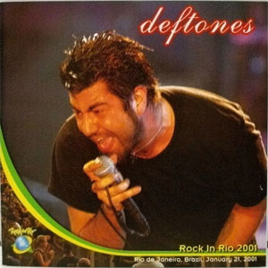 Álbum Rock In Rio 2001 de Deftones