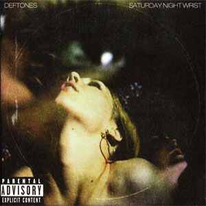 Álbum Saturday Night Wrist de Deftones